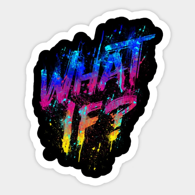 What if? Sticker by opawapo